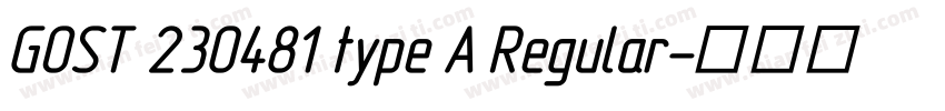 GOST 230481 type A Regular字体转换